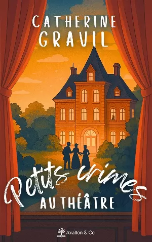 Catherine Gravil – Petits crimes au théâtre